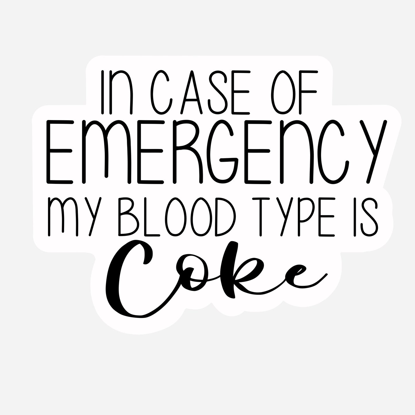 In Case of Emergency Drink Stickers